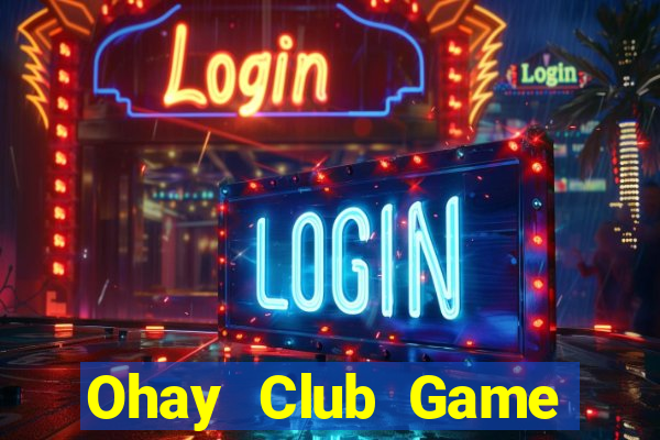 Ohay Club Game Bài V8