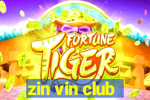 zin vin club