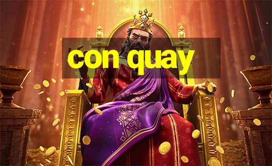 con quay