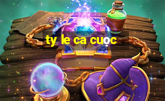 ty le ca cuọc