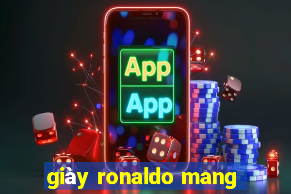 giày ronaldo mang