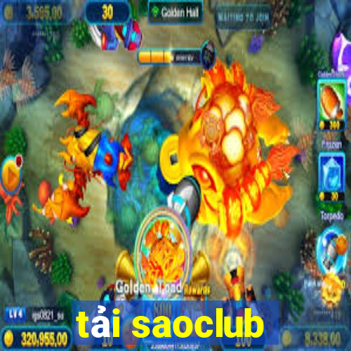 tải saoclub