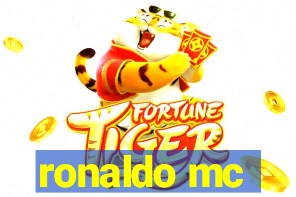 ronaldo mc