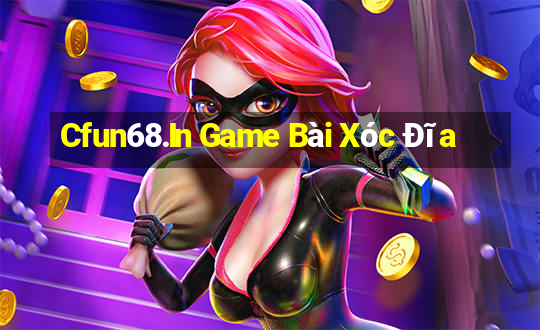 Cfun68.In Game Bài Xóc Đĩa