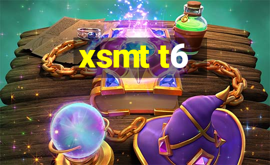 xsmt t6