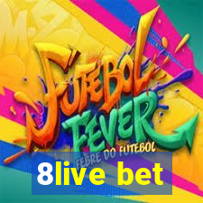 8live bet