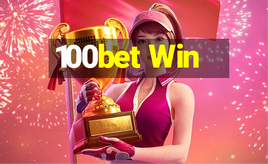 100bet Win