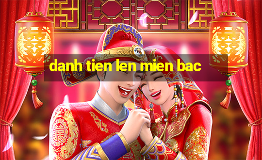 danh tien len mien bac