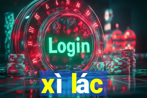 xì lác