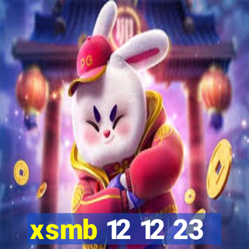 xsmb 12 12 23