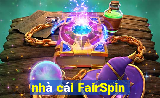 nhà cái FairSpin