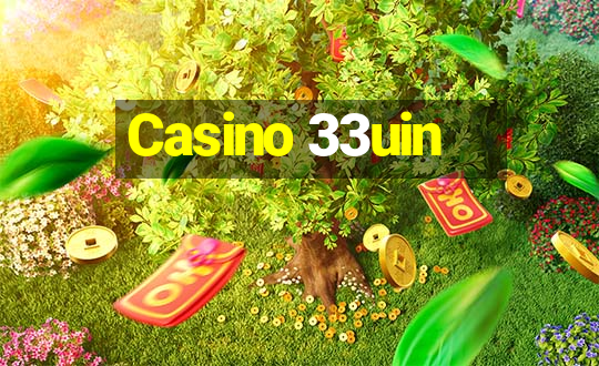 Casino 33uin