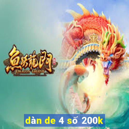 dàn de 4 số 200k