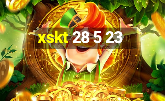 xskt 28 5 23