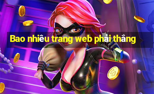 Bao nhiêu trang web phải thắng