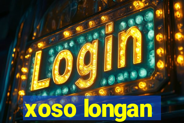 xoso longan