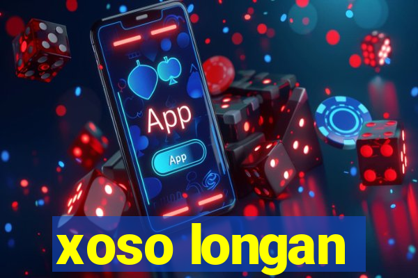 xoso longan