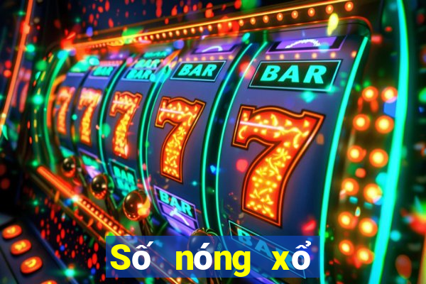 Số nóng xổ số Đắk Nông