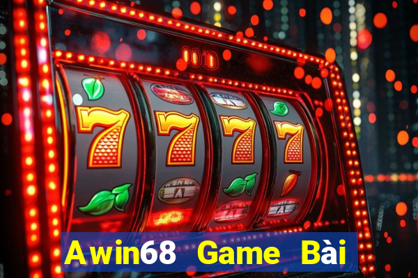 Awin68 Game Bài 247 Club