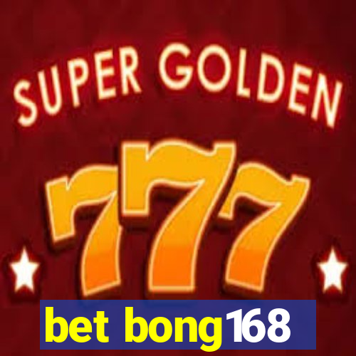 bet bong168