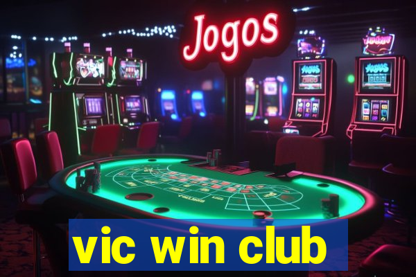 vic win club