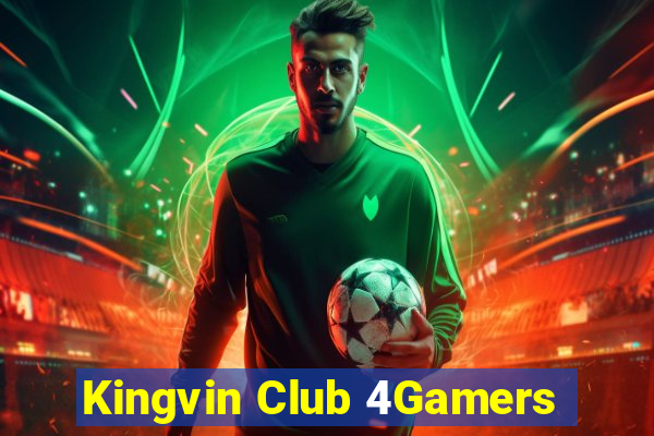 Kingvin Club 4Gamers