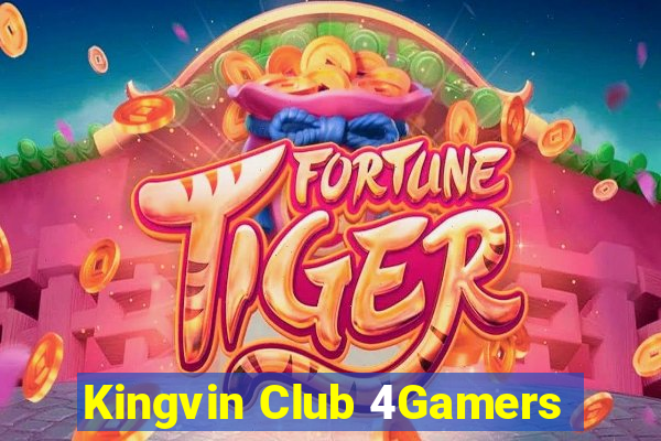 Kingvin Club 4Gamers