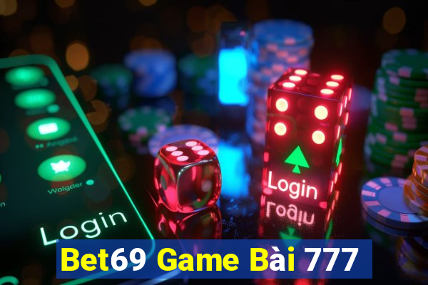 Bet69 Game Bài 777