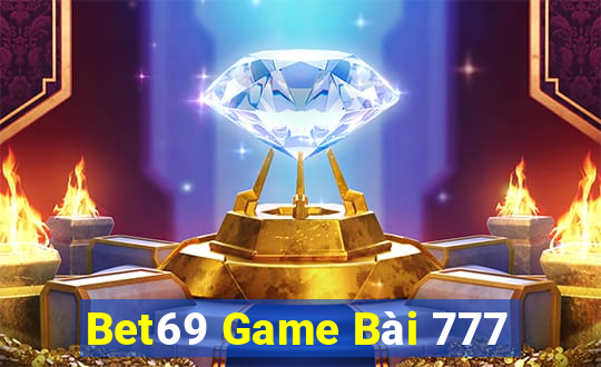 Bet69 Game Bài 777