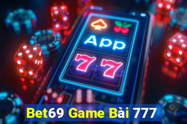 Bet69 Game Bài 777