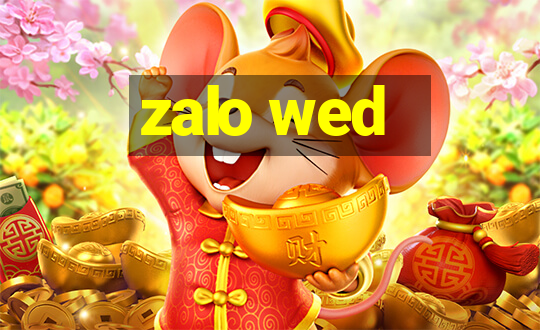 zalo wed