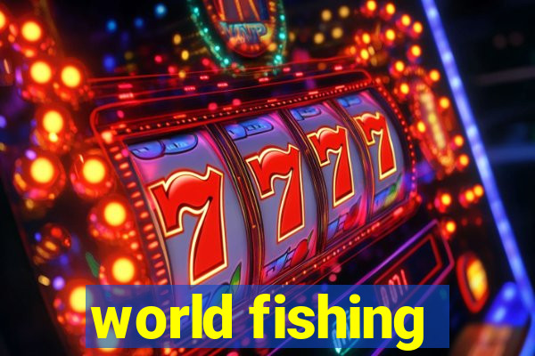 world fishing