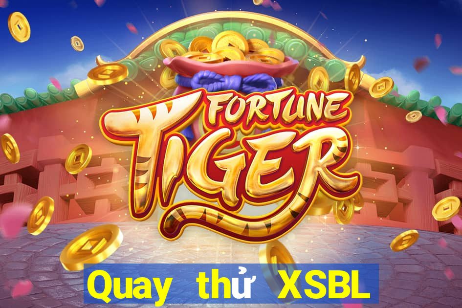 Quay thử XSBL ngày 11