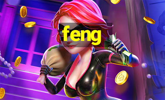 feng