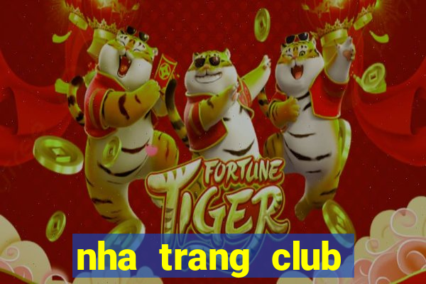 nha trang club dien tu