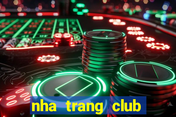 nha trang club dien tu