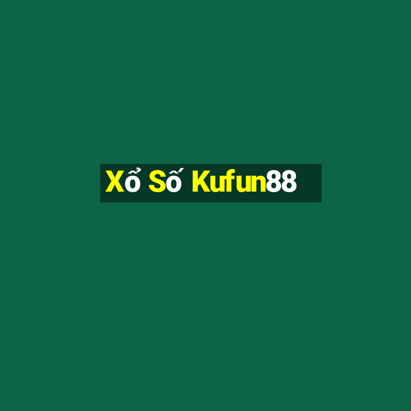 Xổ Số Kufun88