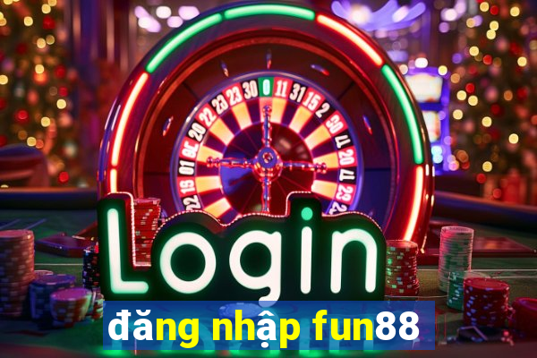 đăng nhập fun88