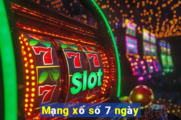 Mạng xổ số 7 ngày