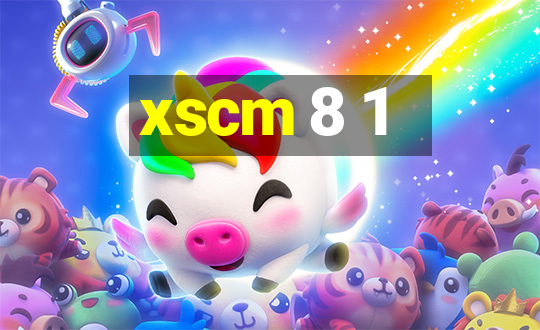 xscm 8 1