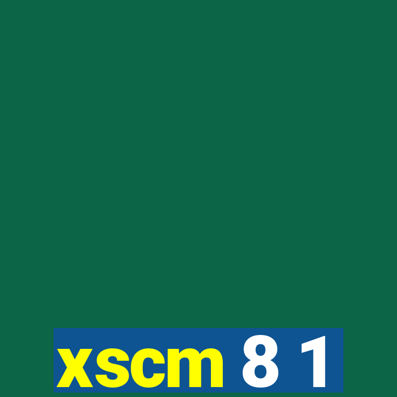 xscm 8 1