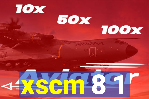 xscm 8 1