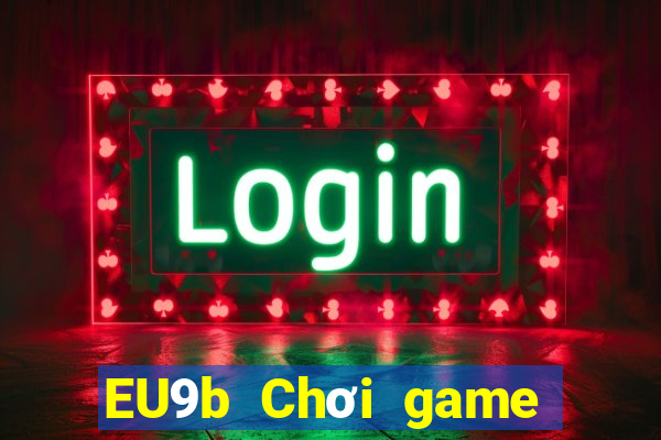 EU9b Chơi game bài jj