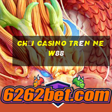 chơi casino trên new88