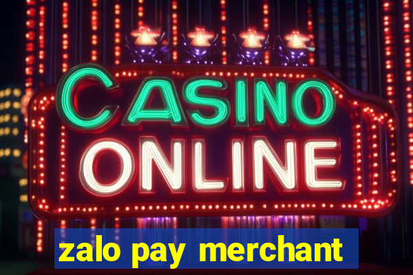 zalo pay merchant