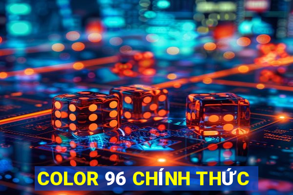 COLOR 96 CHÍNH THỨC