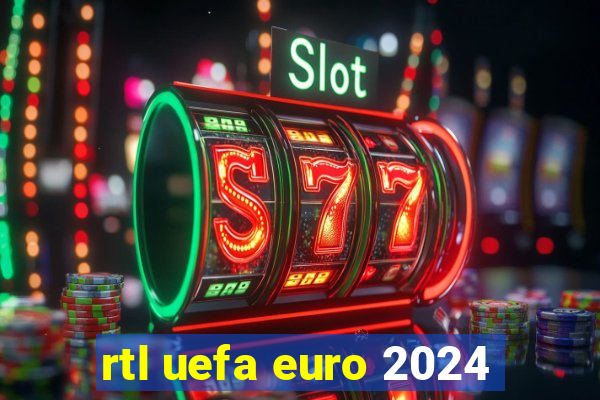 rtl uefa euro 2024