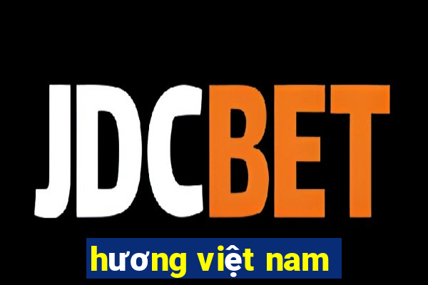 hương việt nam