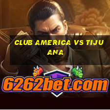 club america vs tijuana