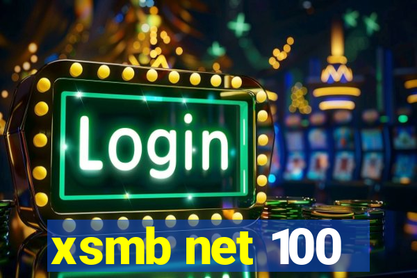 xsmb net 100